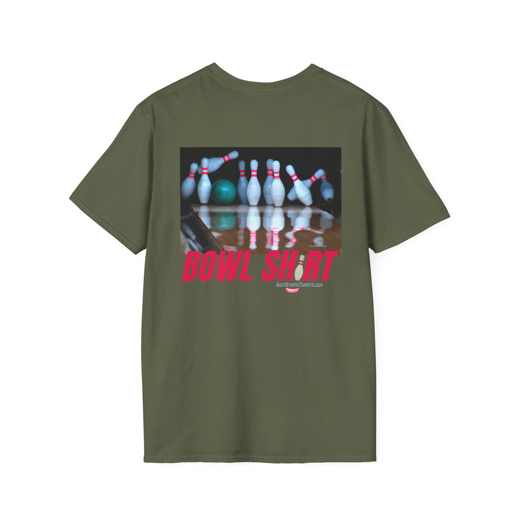 this is BOWL SHIRT - Bowlers shirt- League Night Bowling- Bowlers Gift -Unisex Softstyle T-Shirt