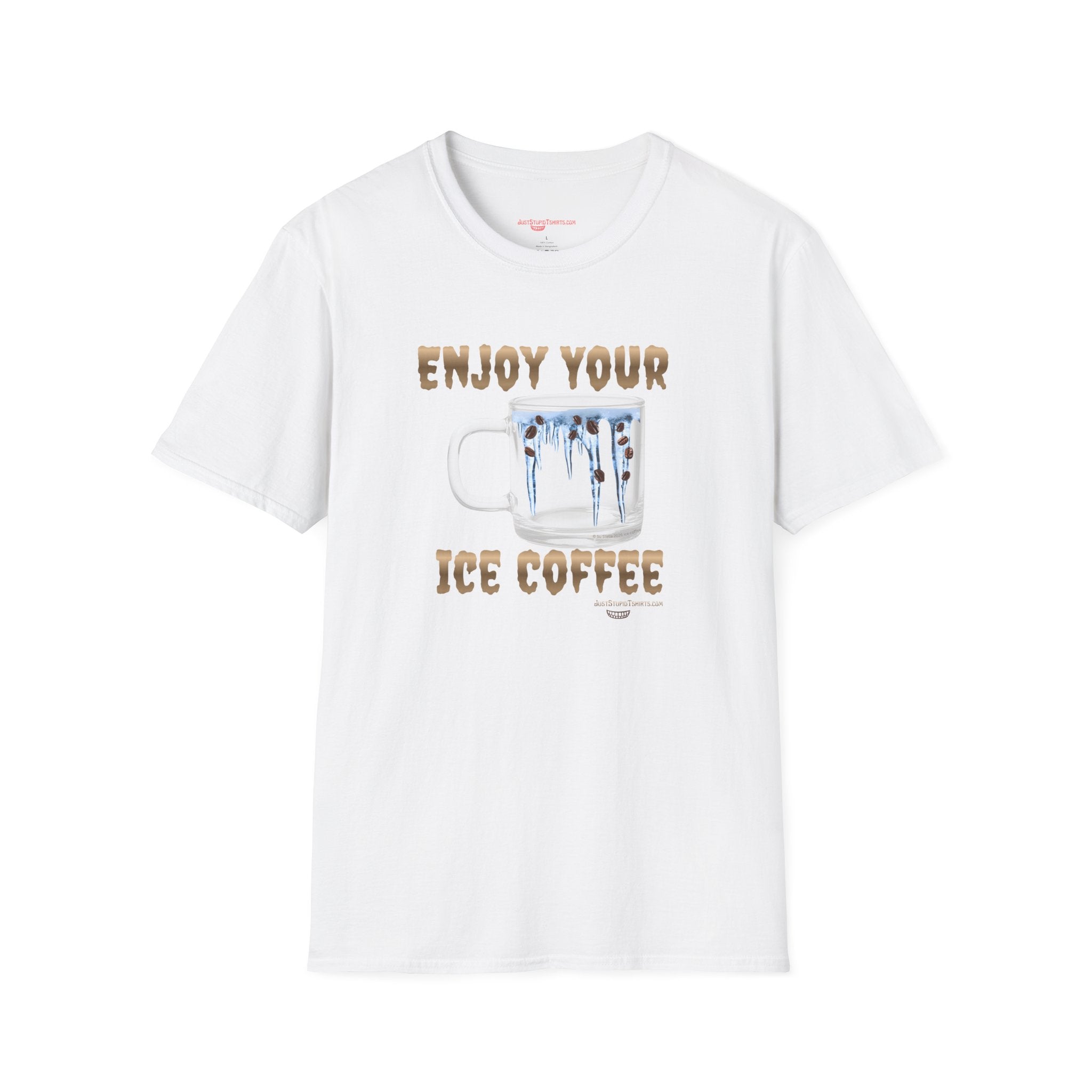 "Enjoy Your Ice Coffee"- Ice Coffee Graphic T-Shirt — Coffee Lovers Gift- Mom- Dad- Grad gifts