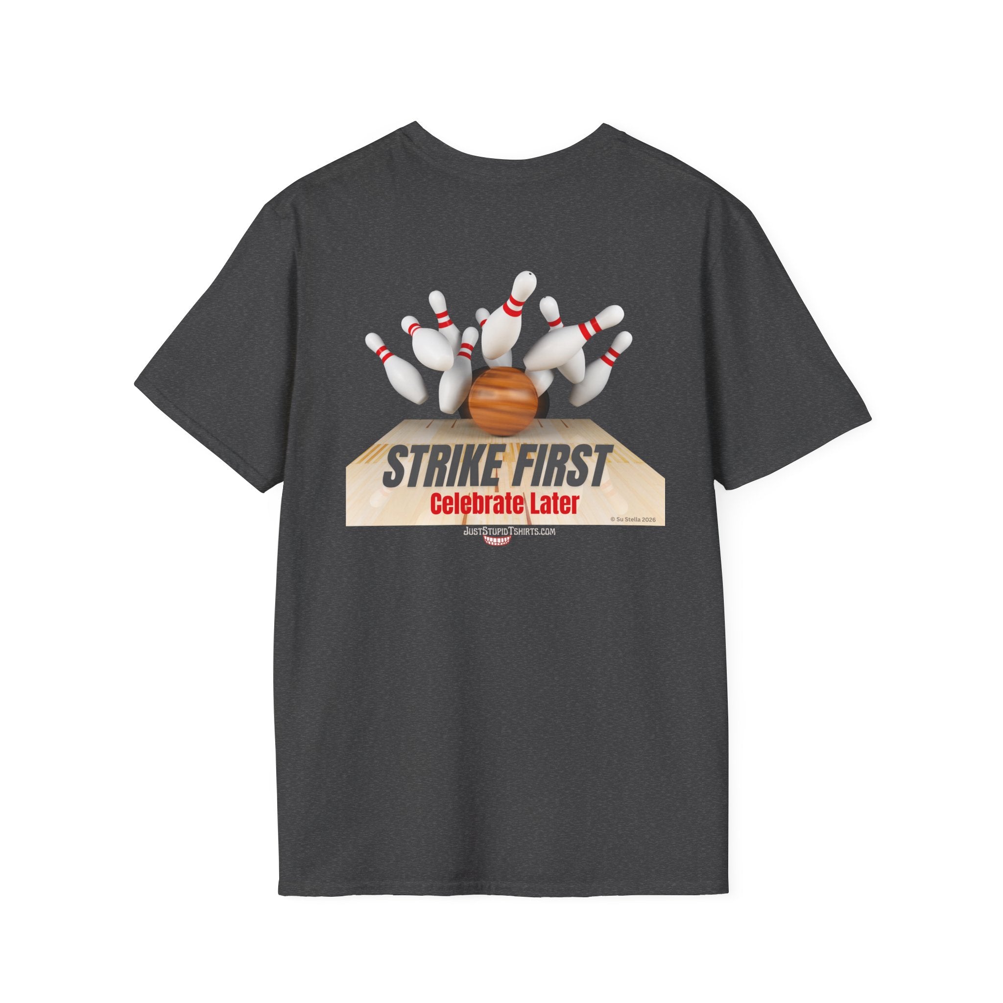 "Strike First" Bowling  Graphic Tee for Bowlers
