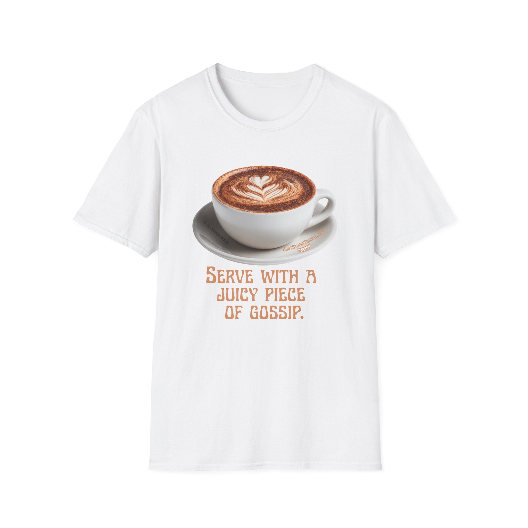 'Serve With a Juicy Piece of Gossip' Coffee Cup T‑Shirt — Funny Coffee Lover Tee