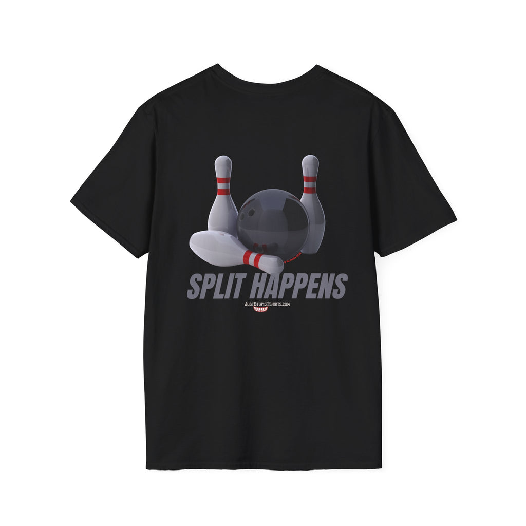 Split Happens Bowling T-Shirt —2 sided - Funny Bowling Shirt- bowling gear