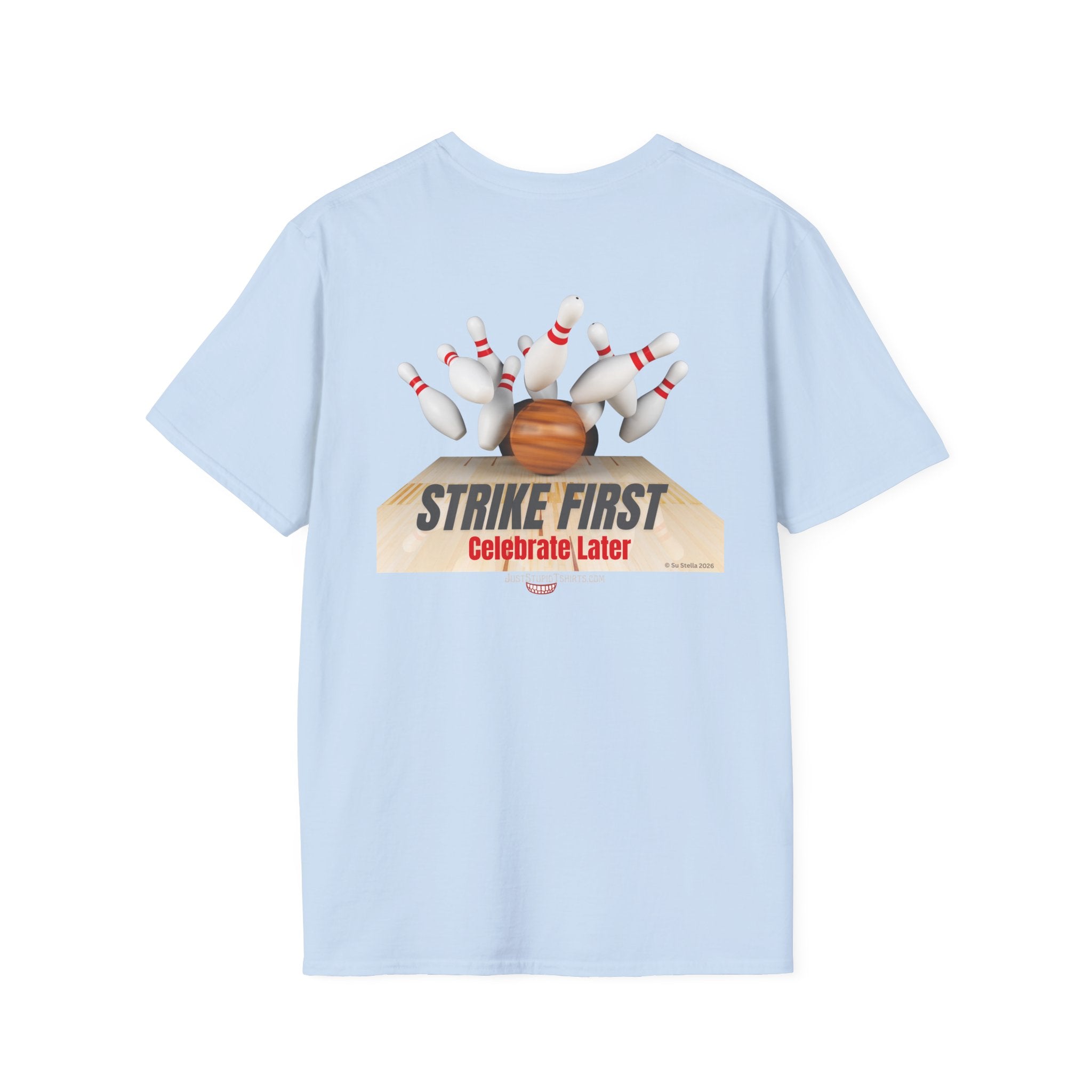 "Strike First" Bowling  Graphic Tee for Bowlers