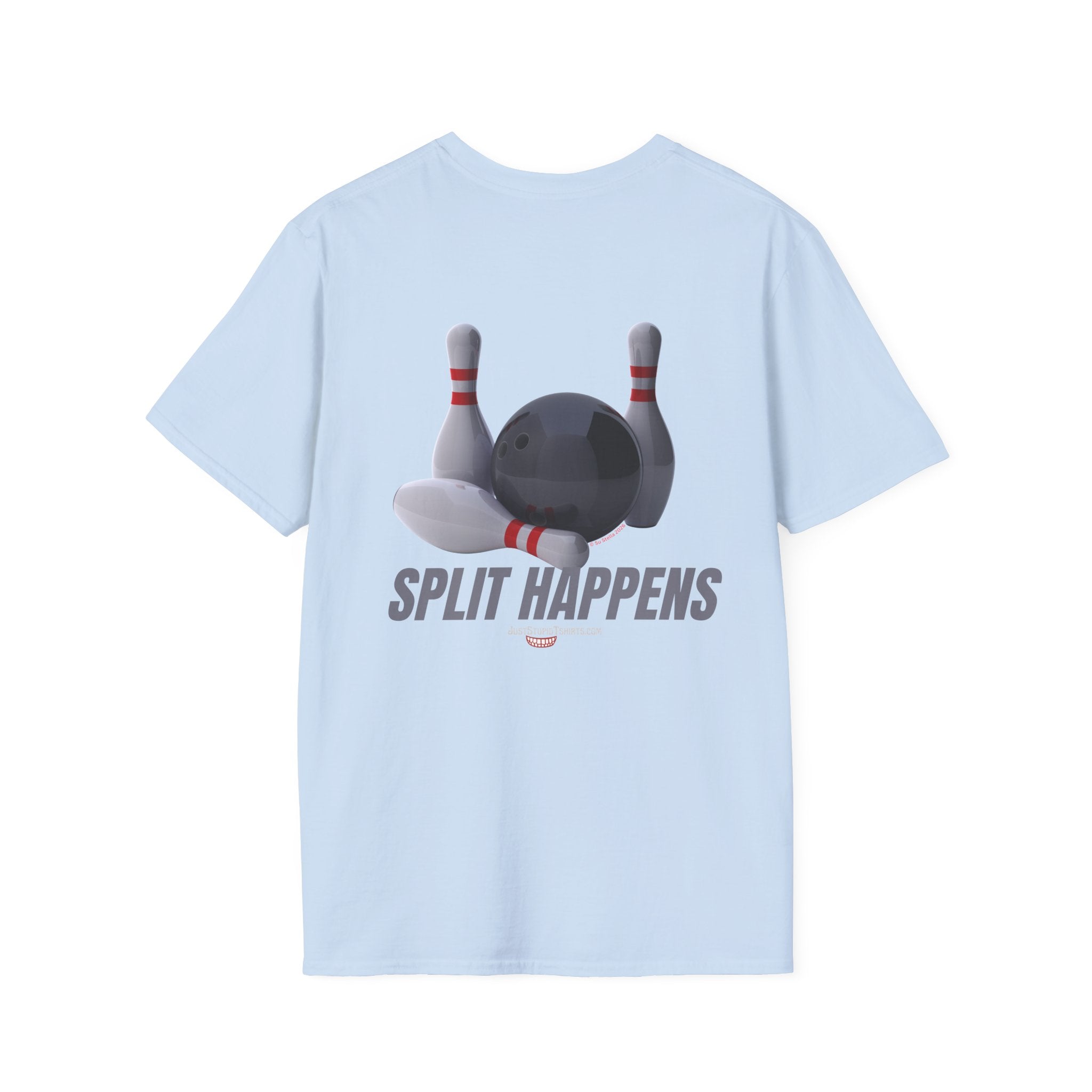 Split Happens Bowling T-Shirt —2 sided - Funny Bowling Shirt- bowling gear