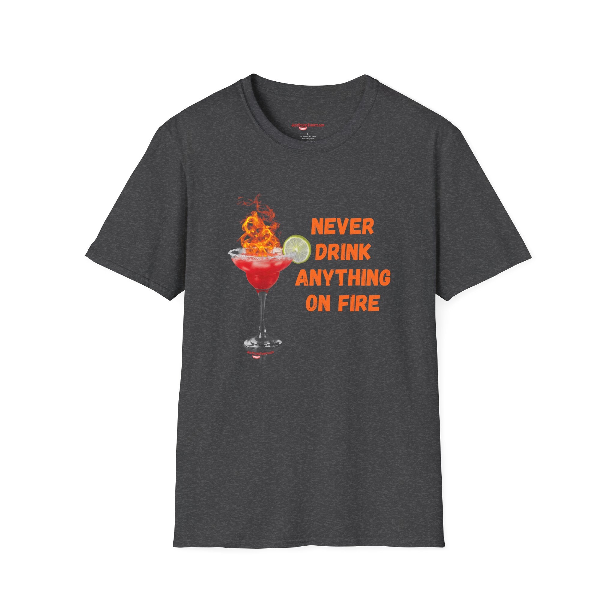 'Never Drink Anything On Fire' Graphic Tee- Funny Cocktail T‑Shirt