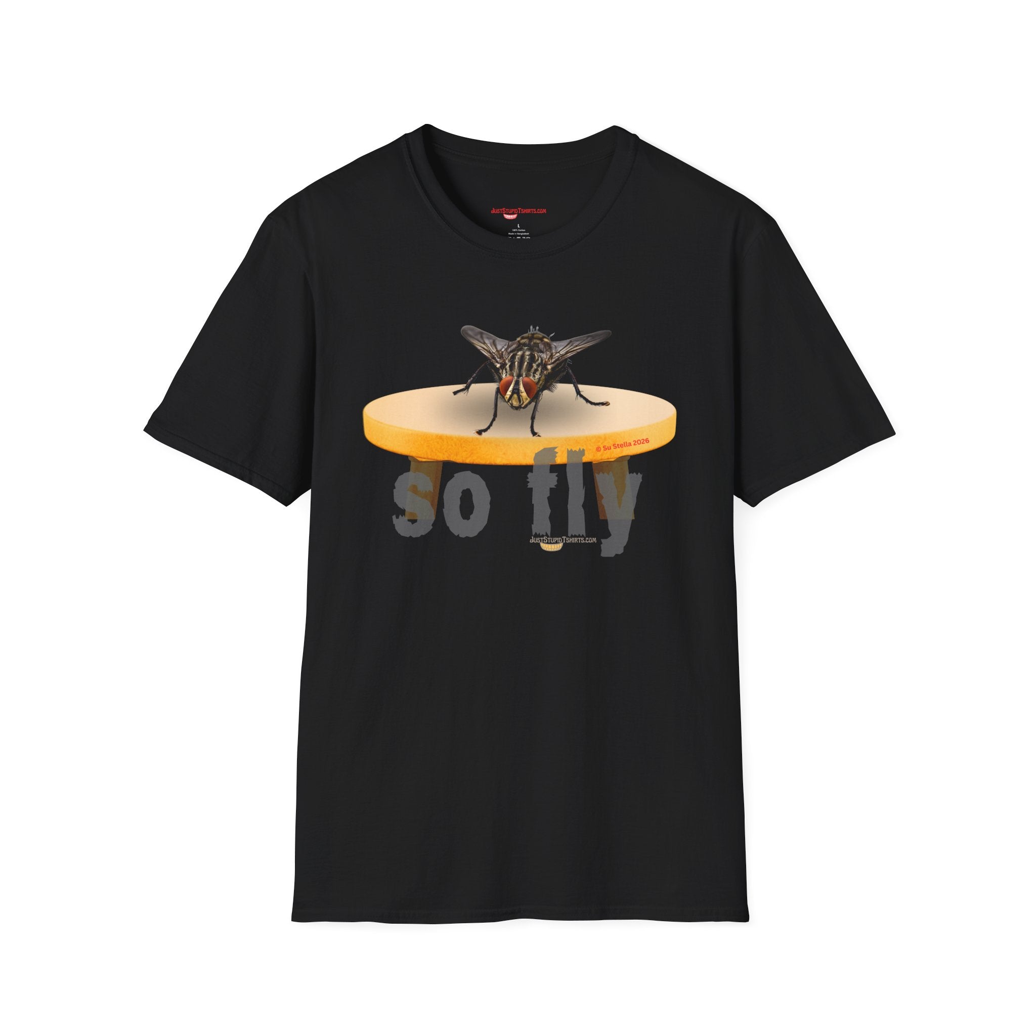 'So Fly' Fly T-Shirt — house fly, barfly, gross fly - rude, gross, Funny Insect Graphic Tee- rude inspiration