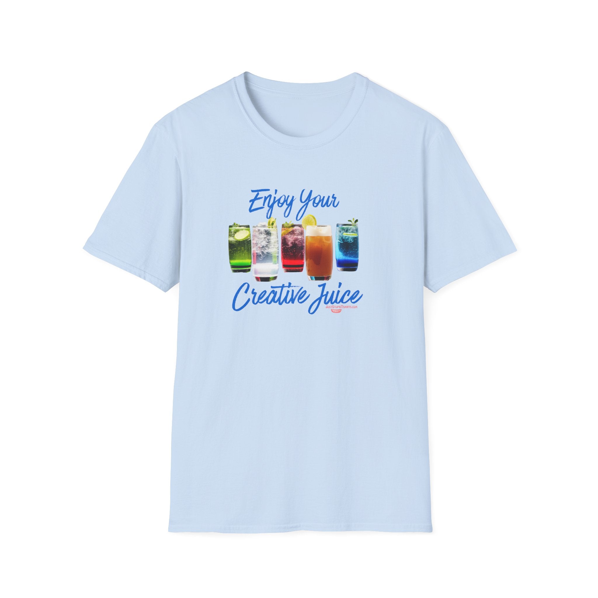 Enjoy Your Creative Juice- Celebrate your creativity -Unisex Soft style T-Shirt art, grads, moms, daughters love this shirt