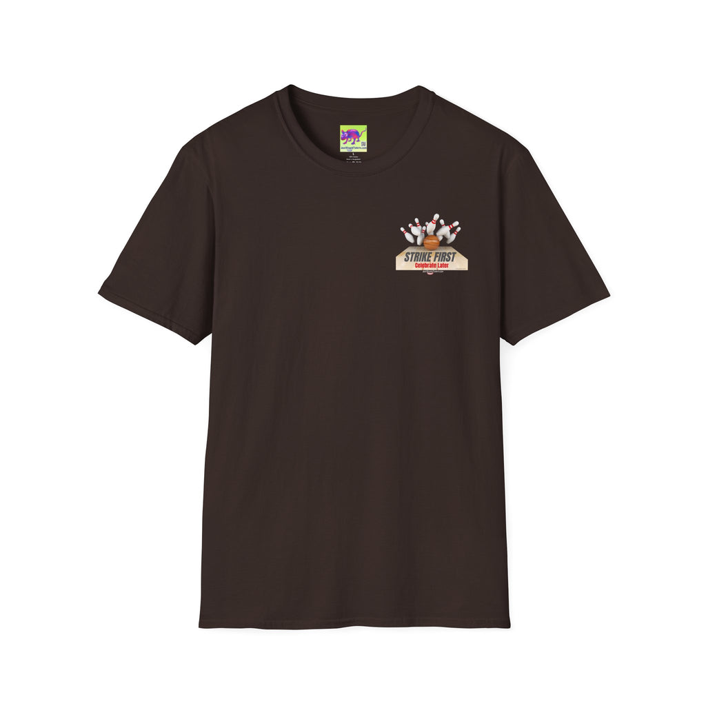 Strike First- Celebrate Later - Bowling Shirt for League Night- Bowling gift- Bowlers Tee