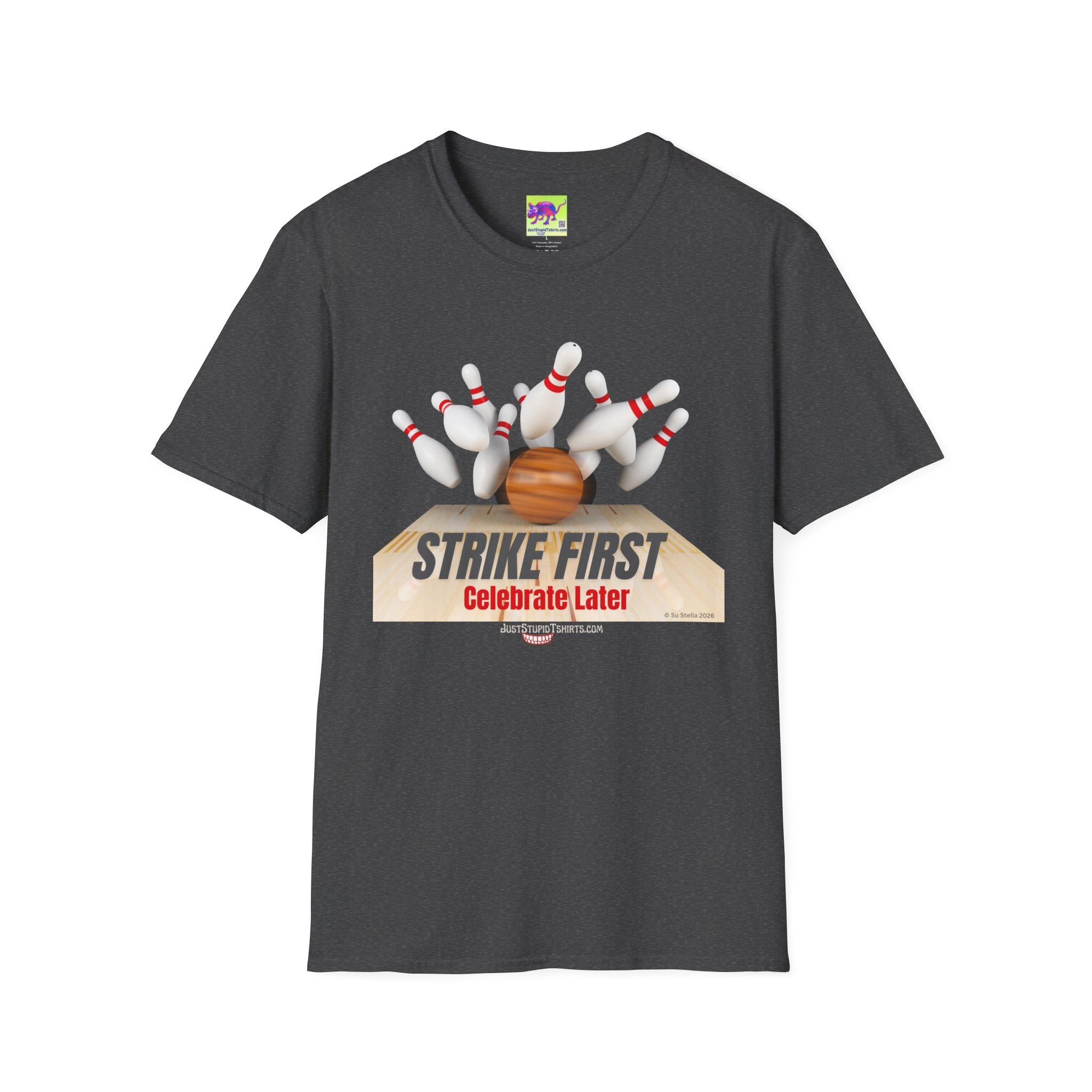 "Strike First, Celebrate Later" Bowling T-Shirt — Graphic Tee