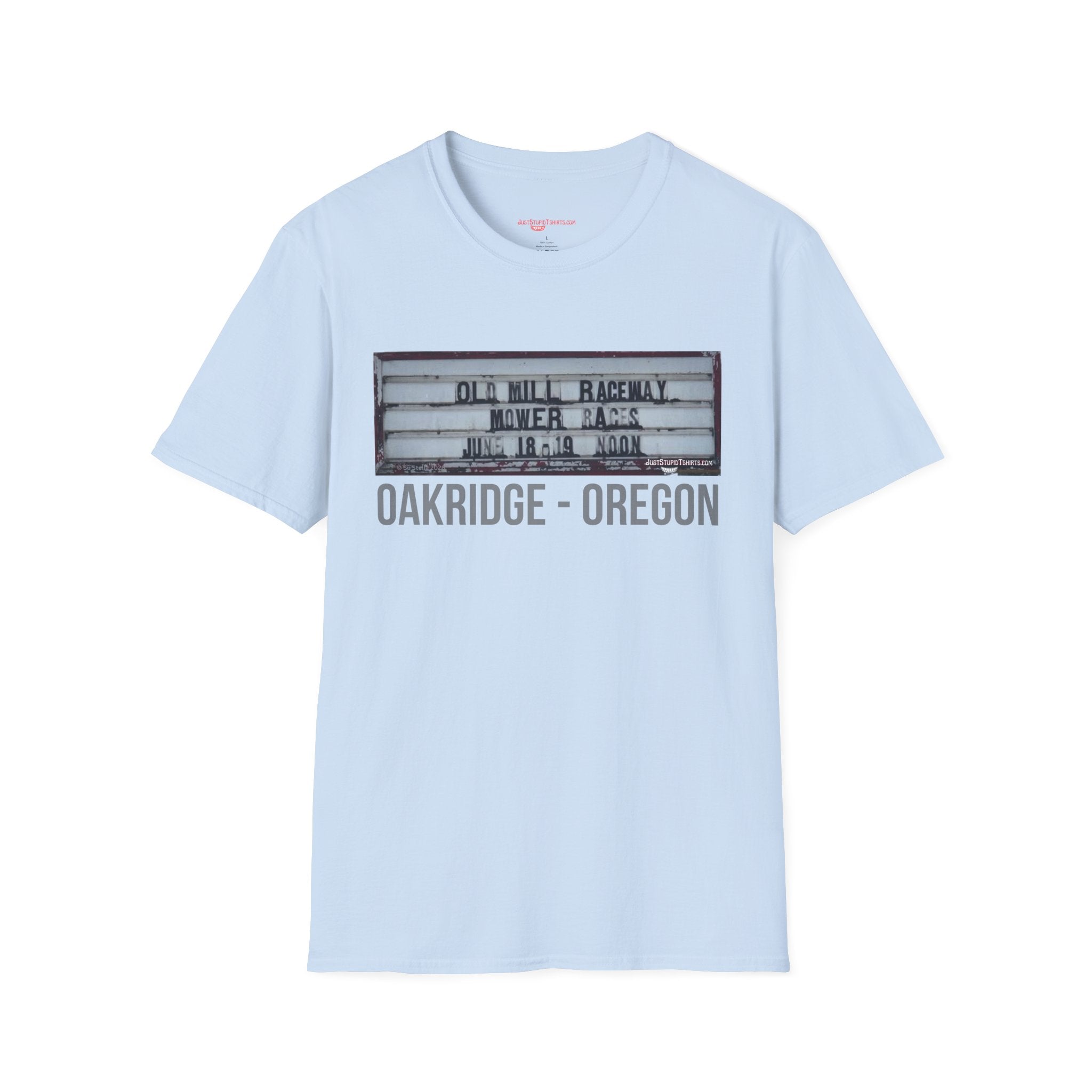 Oakridge Oregon Mower Races -Sign T-Shirt — Vintage Marquee Photo Tee on Highway 58