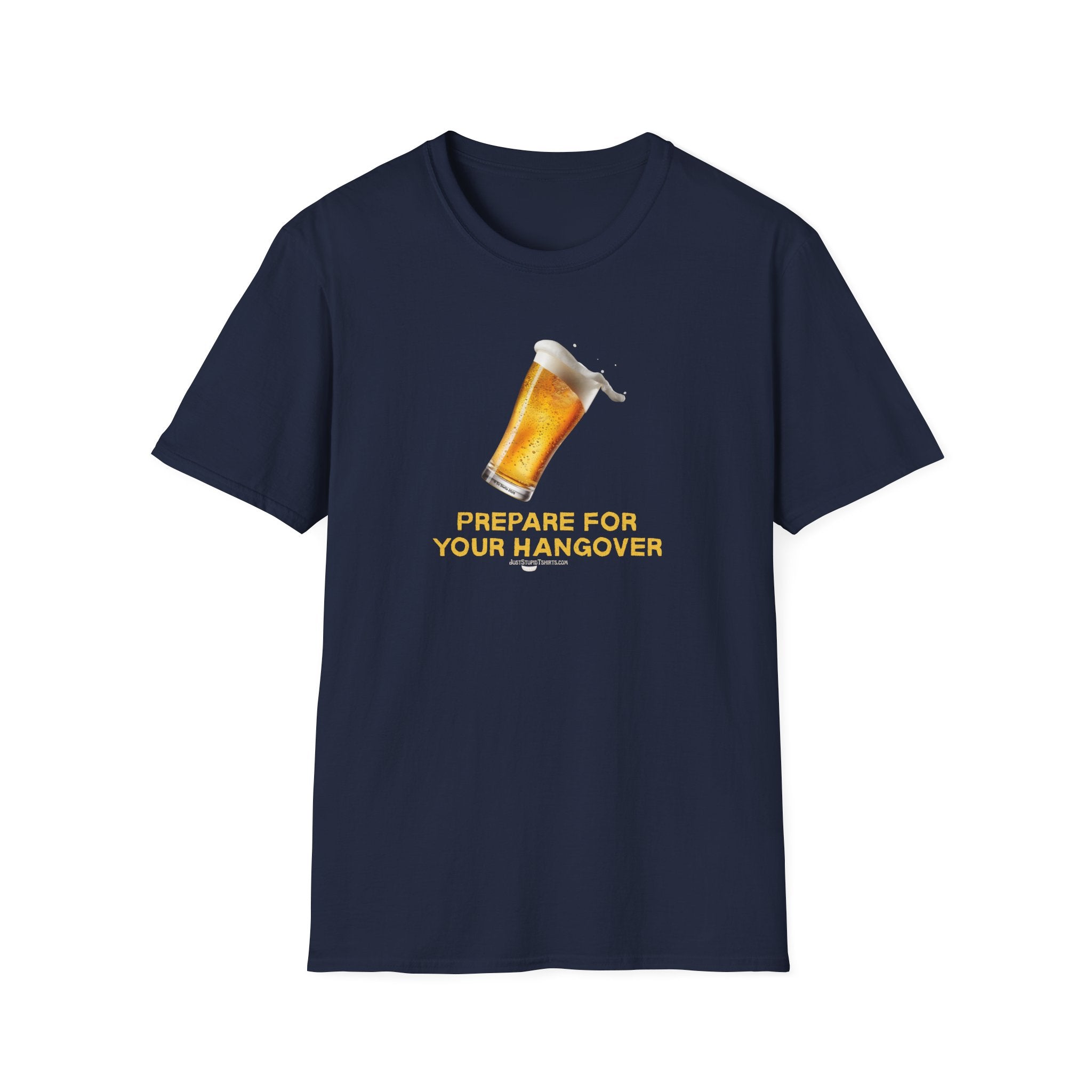'Prepare For Your Hangover' Funny Pint Shirt- Lager, IPA, Tap Beer, Keg Beer, Beer Graphic T-Shirt —