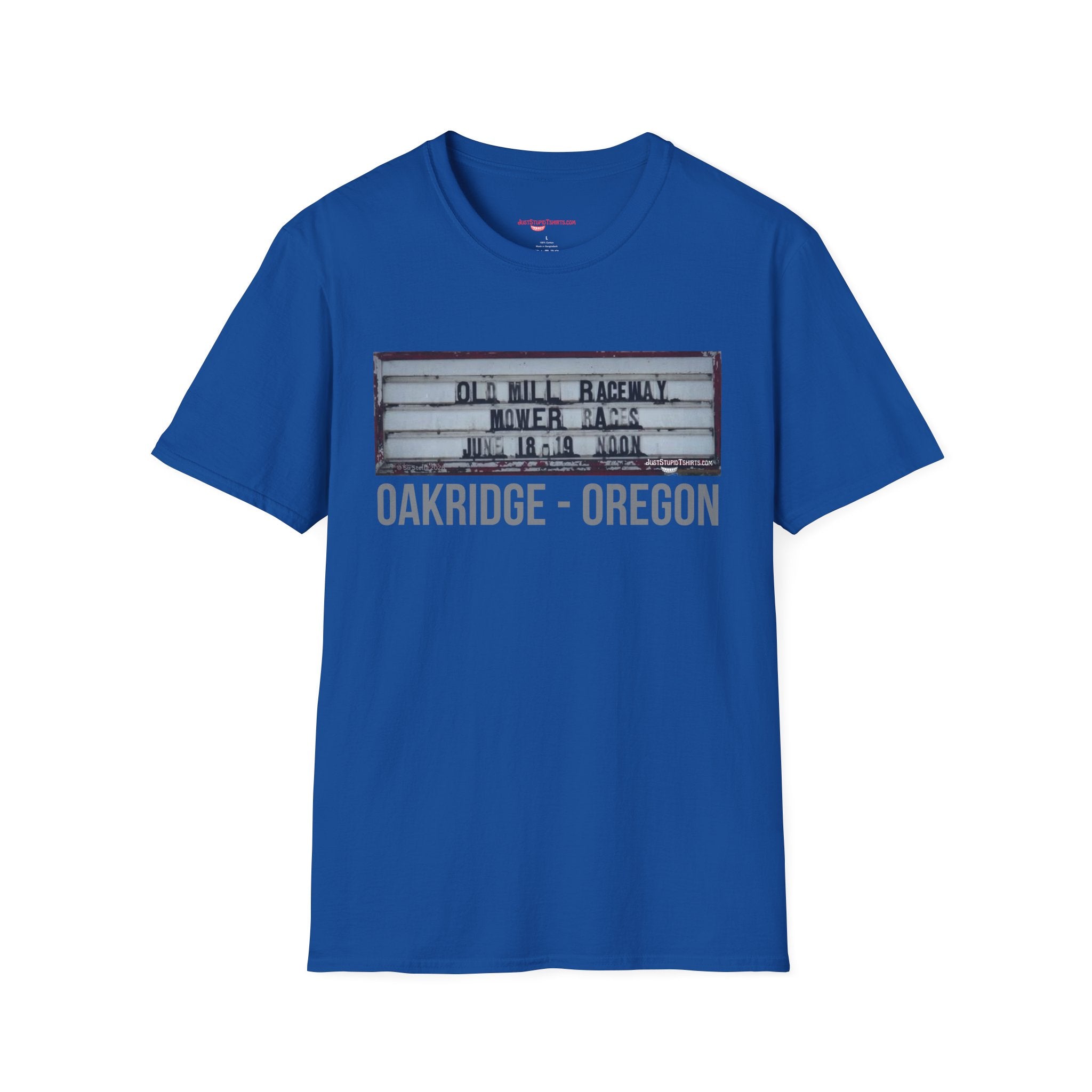 Oakridge Oregon Mower Races -Sign T-Shirt — Vintage Marquee Photo Tee on Highway 58