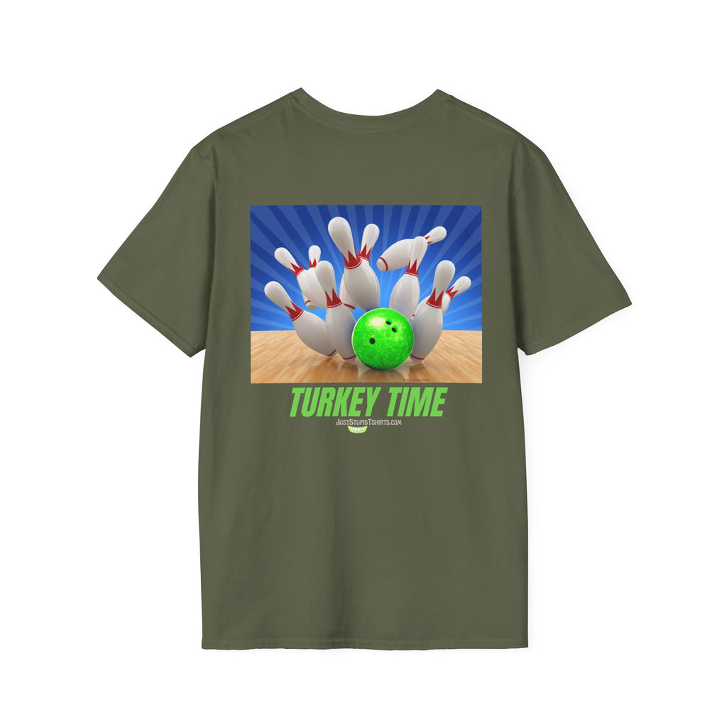 Turkey Time Bowling T-Shirt - 2 sided- Bowling Night- League Shirt- Bowlers  gift
