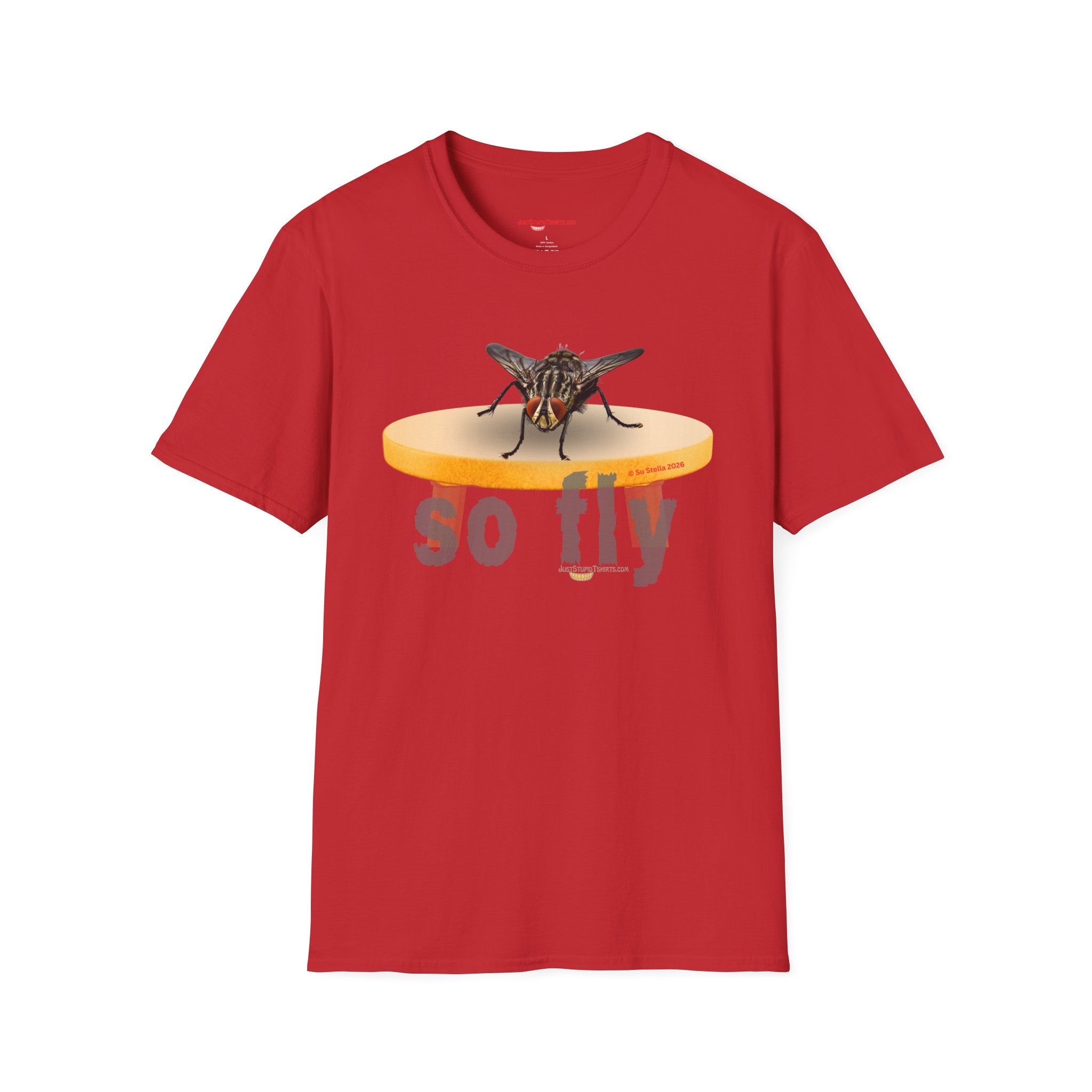 'So Fly' Fly T-Shirt — house fly, barfly, gross fly - rude, gross, Funny Insect Graphic Tee- rude inspiration