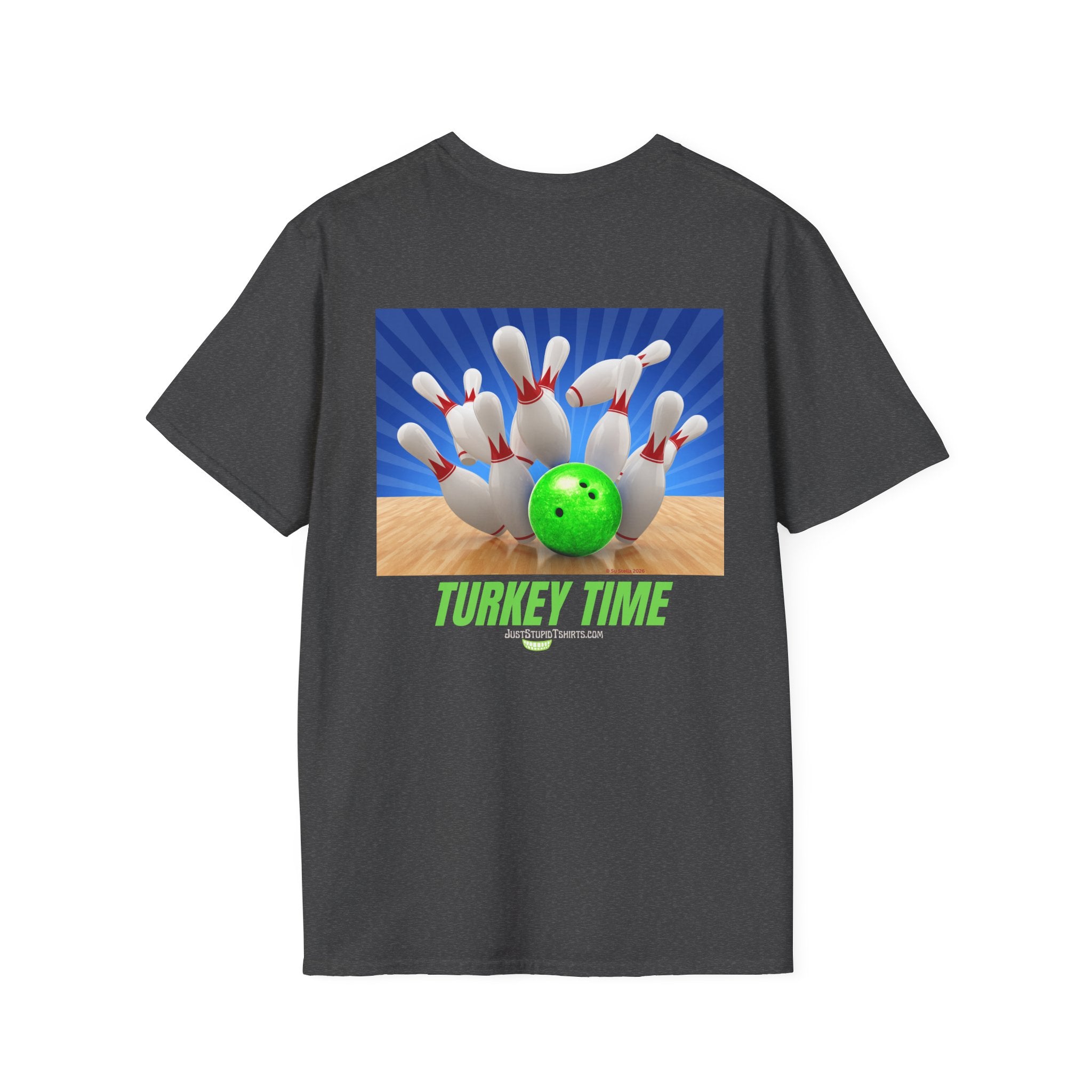 Turkey Time Bowling T-Shirt - 2 sided- Bowling Night- League Shirt- Bowlers  gift