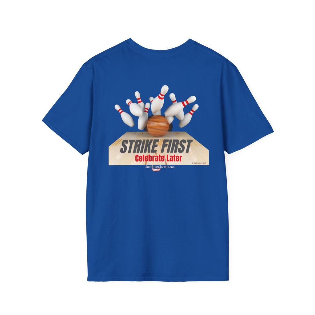 "Strike First" Bowling  Graphic Tee for Bowlers