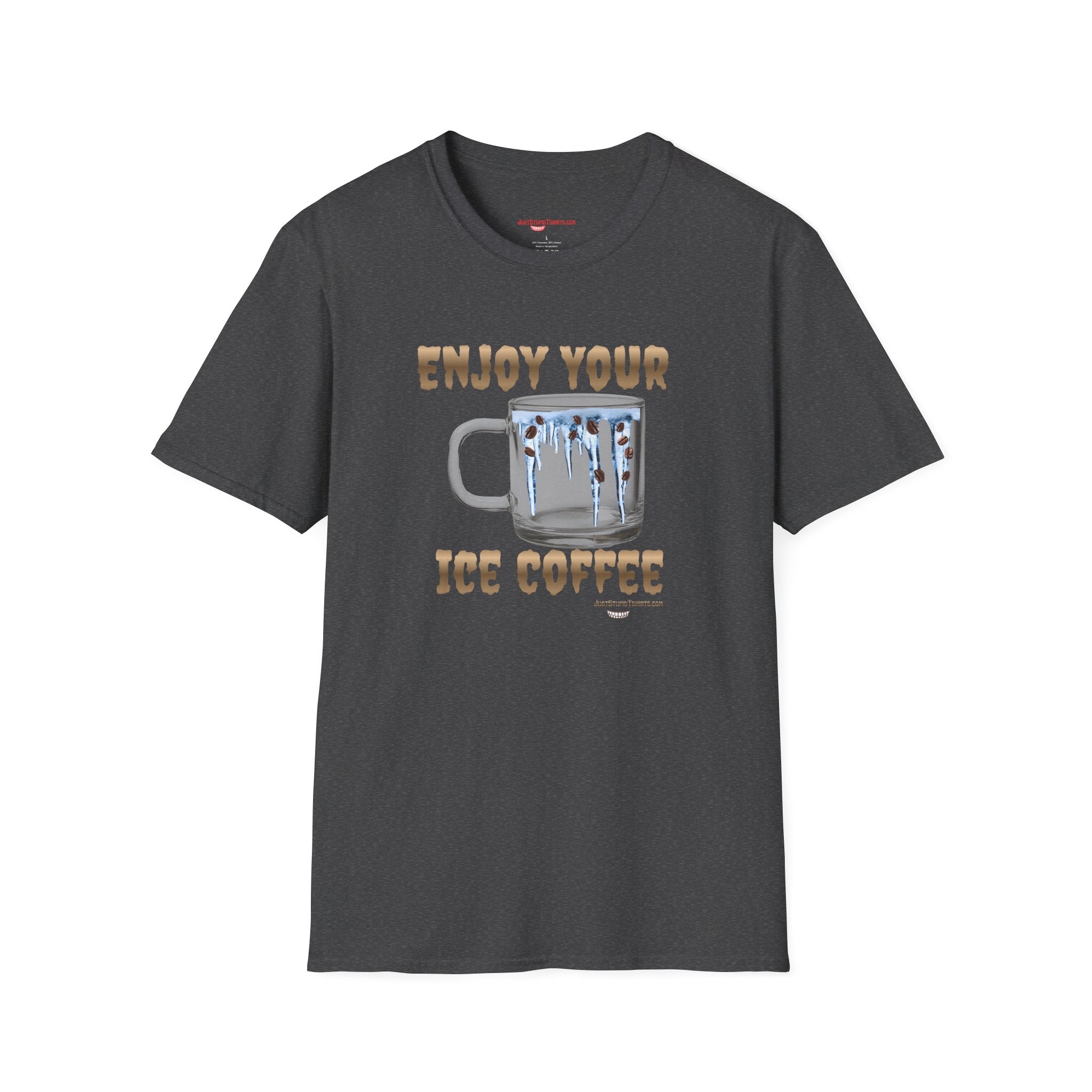"Enjoy Your Ice Coffee"- Ice Coffee Graphic T-Shirt — Coffee Lovers Gift- Mom- Dad- Grad gifts