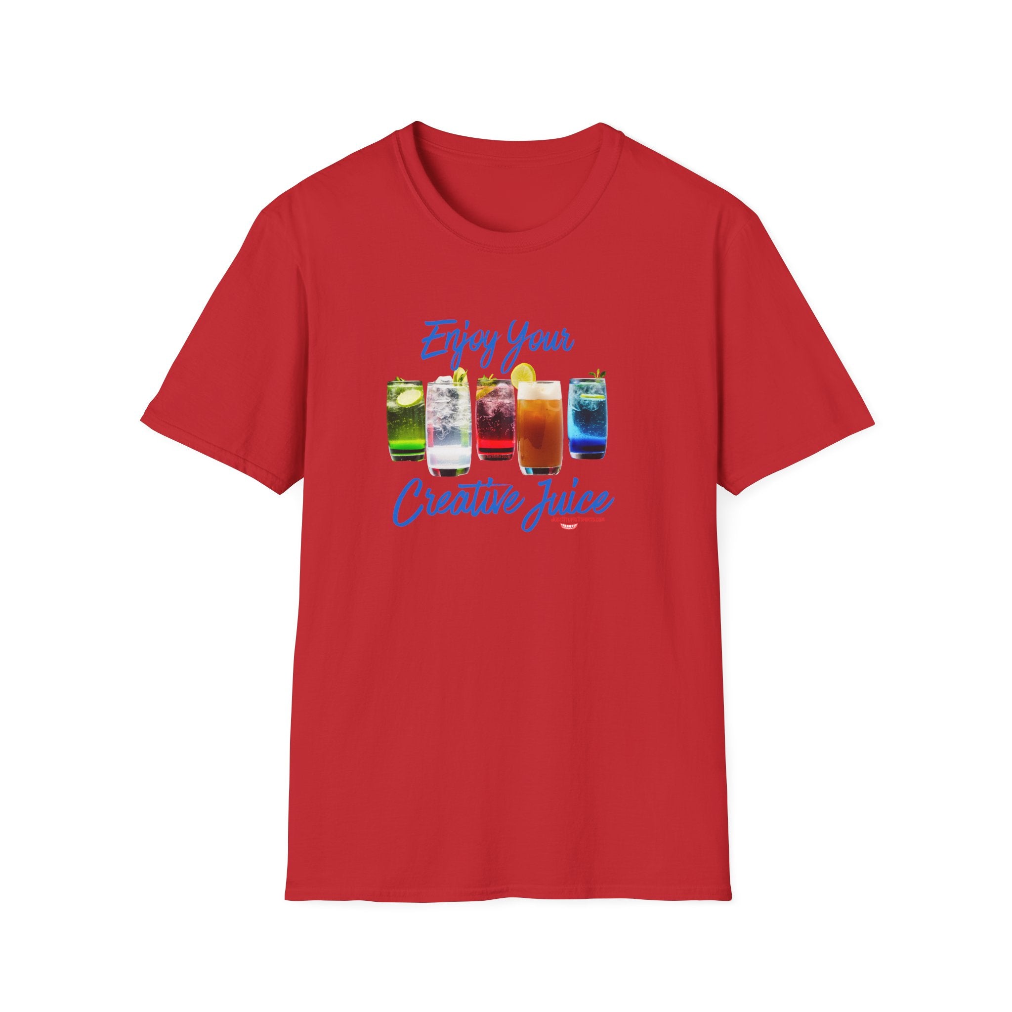 Enjoy Your Creative Juice- Celebrate your creativity -Unisex Soft style T-Shirt art, grads, moms, daughters love this shirt