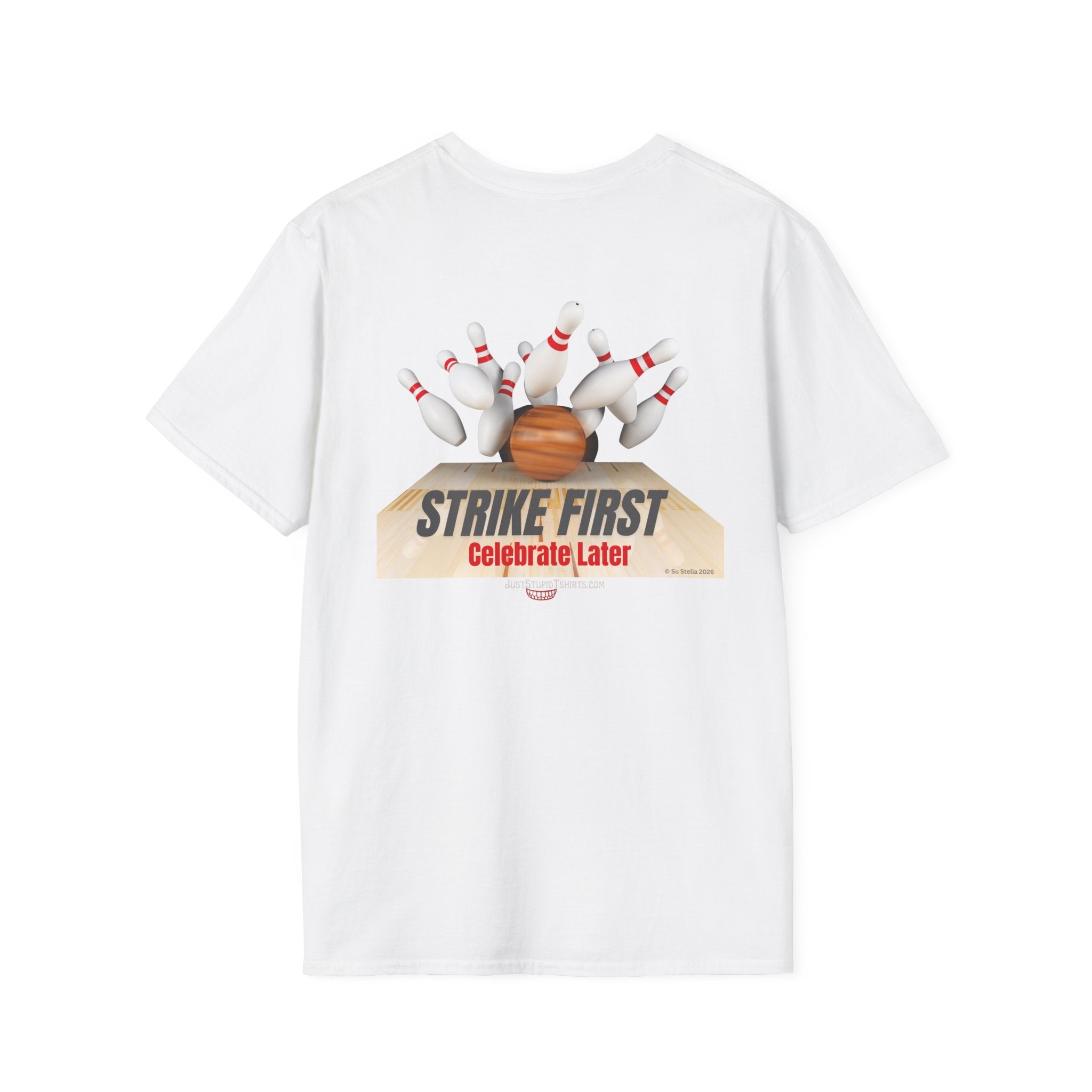 Strike First- Celebrate Later - Bowling Shirt for League Night- Bowling gift- Bowlers Tee