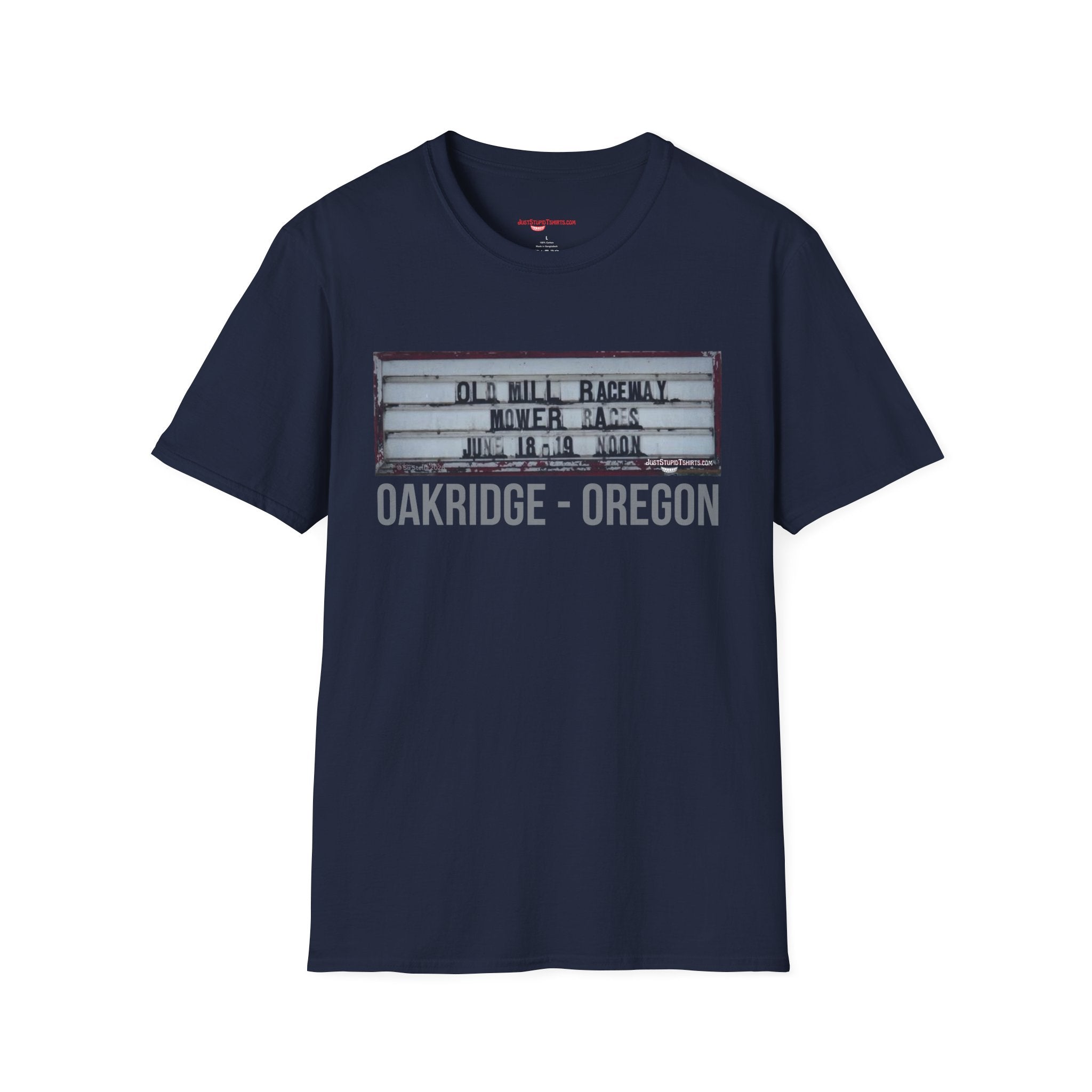 Oakridge Oregon Mower Races -Sign T-Shirt — Vintage Marquee Photo Tee on Highway 58