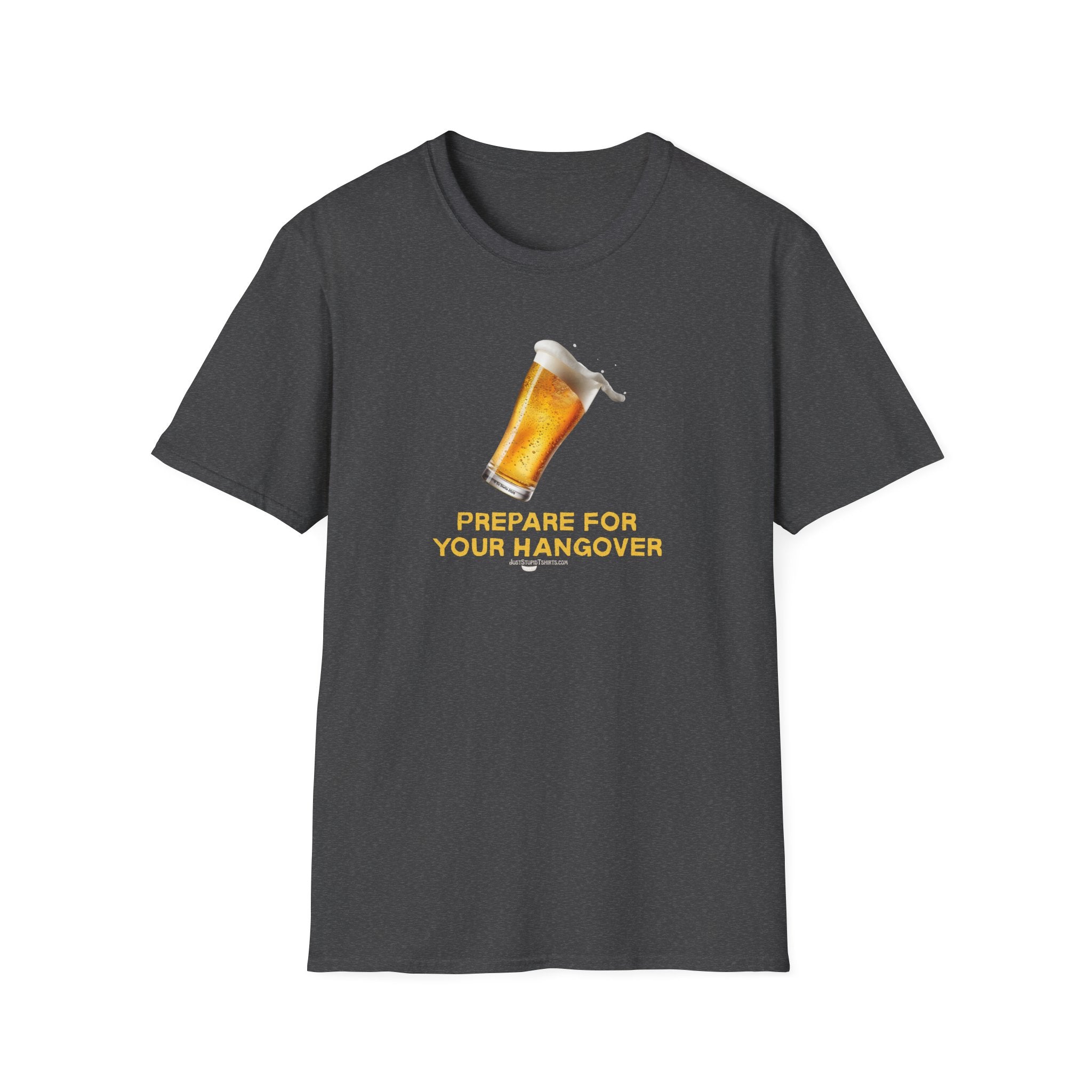 'Prepare For Your Hangover' Funny Pint Shirt- Lager, IPA, Tap Beer, Keg Beer, Beer Graphic T-Shirt —
