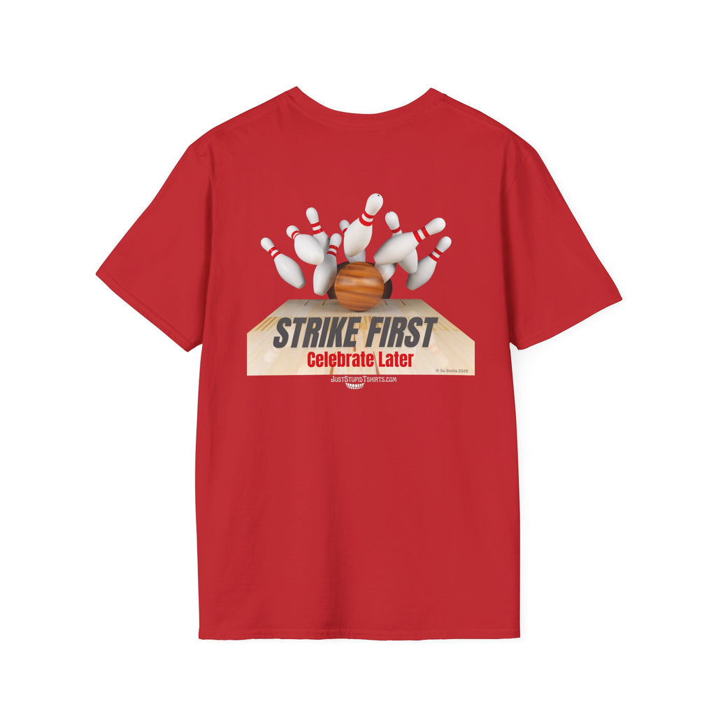 "Strike First" Bowling  Graphic Tee for Bowlers