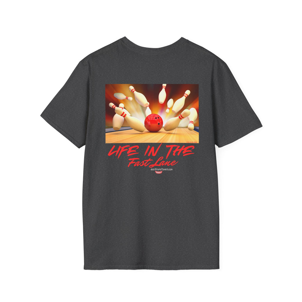 'Life in the Fast Lane' Bowling Graphic Tee- 2 sided Bowling Shirt- League Night shirt