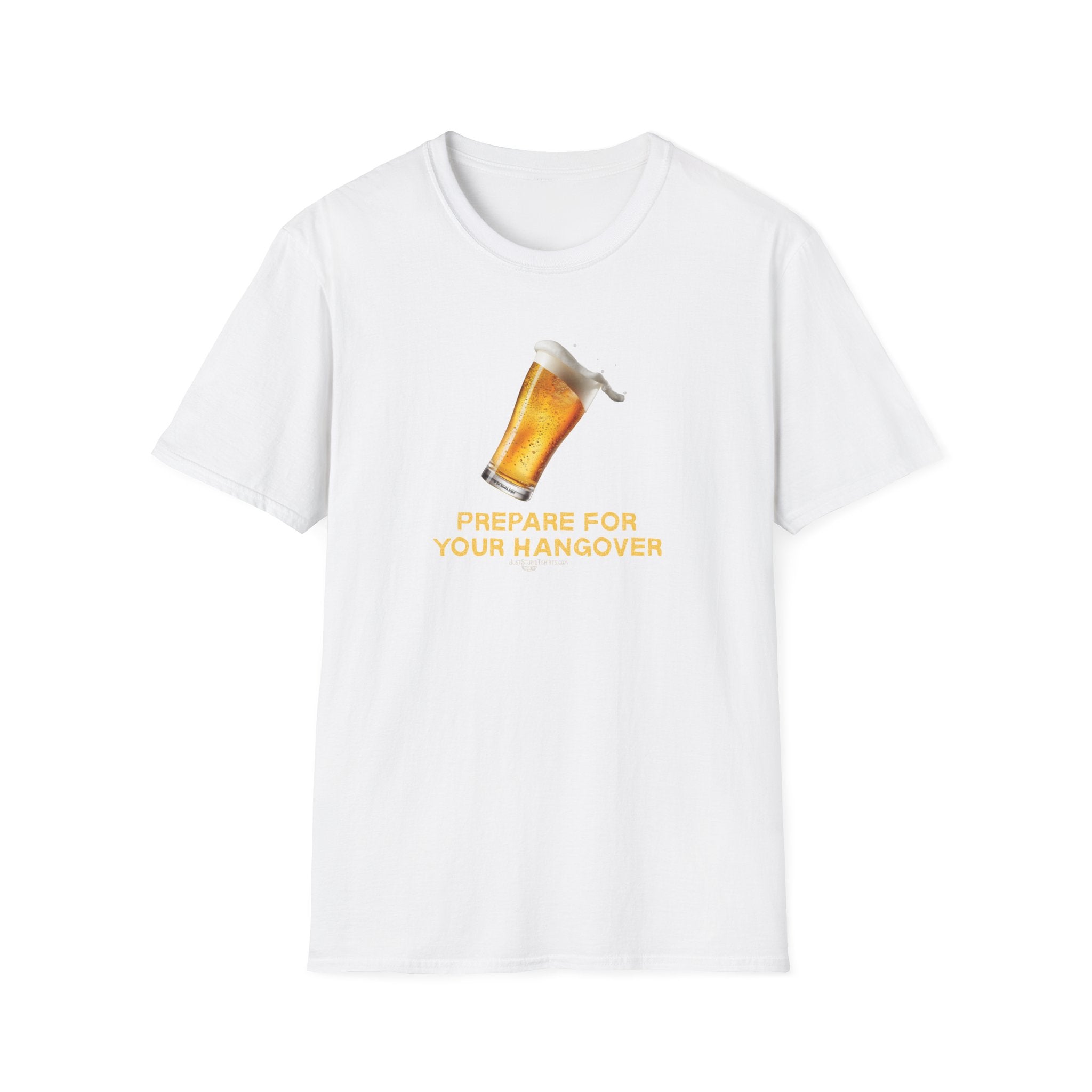 'Prepare For Your Hangover' Funny Pint Shirt- Lager, IPA, Tap Beer, Keg Beer, Beer Graphic T-Shirt —
