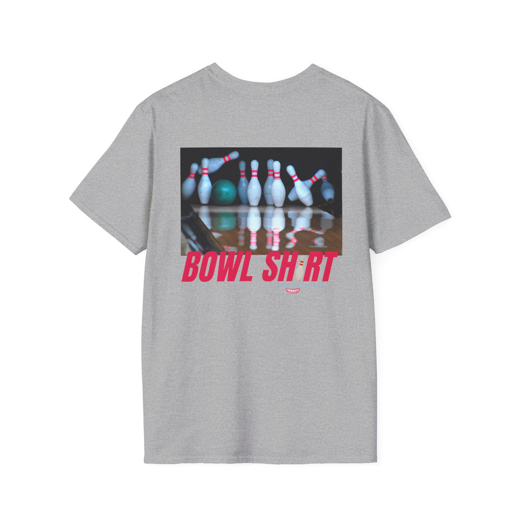 this is BOWL SHIRT - Bowlers shirt- League Night Bowling- Bowlers Gift -Unisex Softstyle T-Shirt