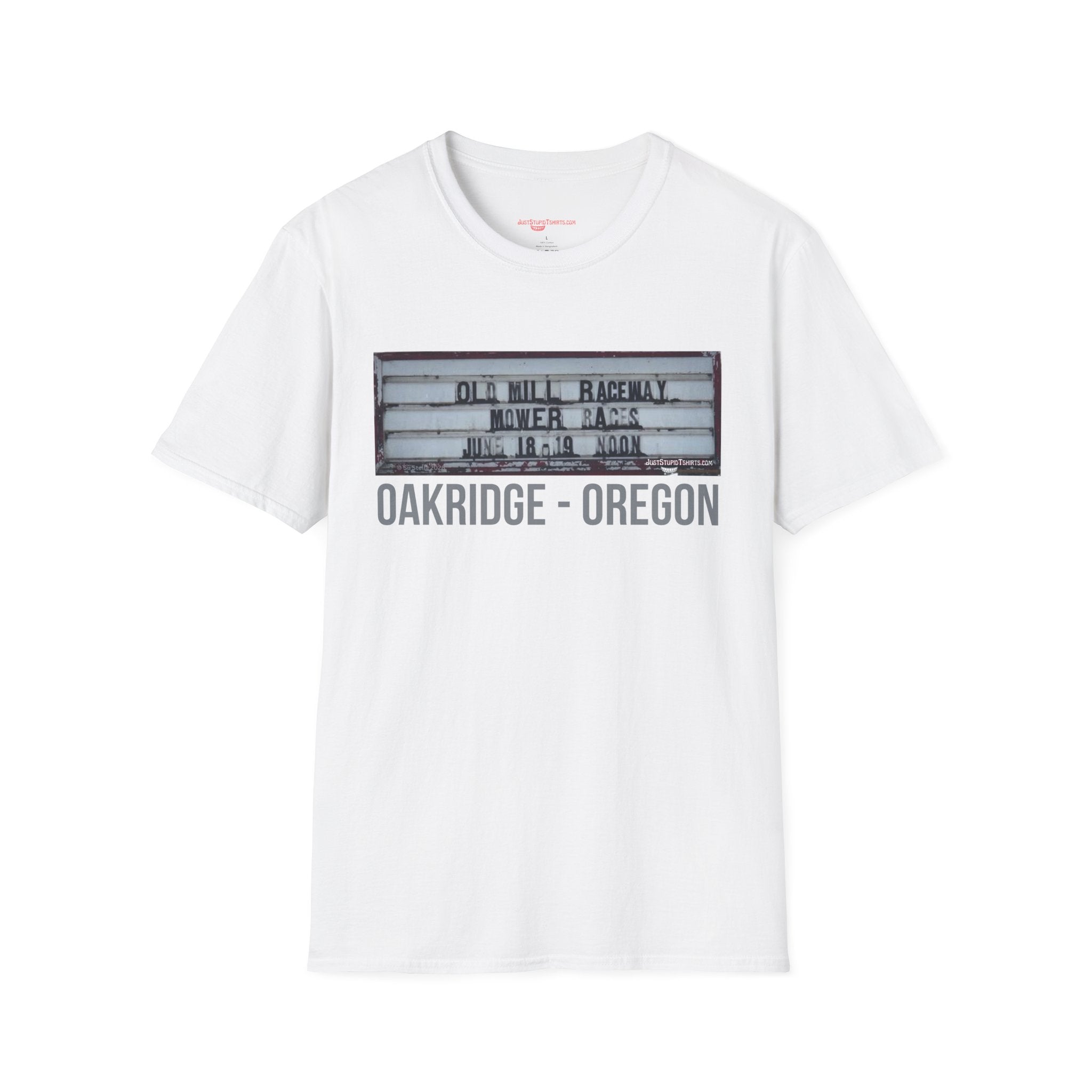 Oakridge Oregon Mower Races -Sign T-Shirt — Vintage Marquee Photo Tee on Highway 58
