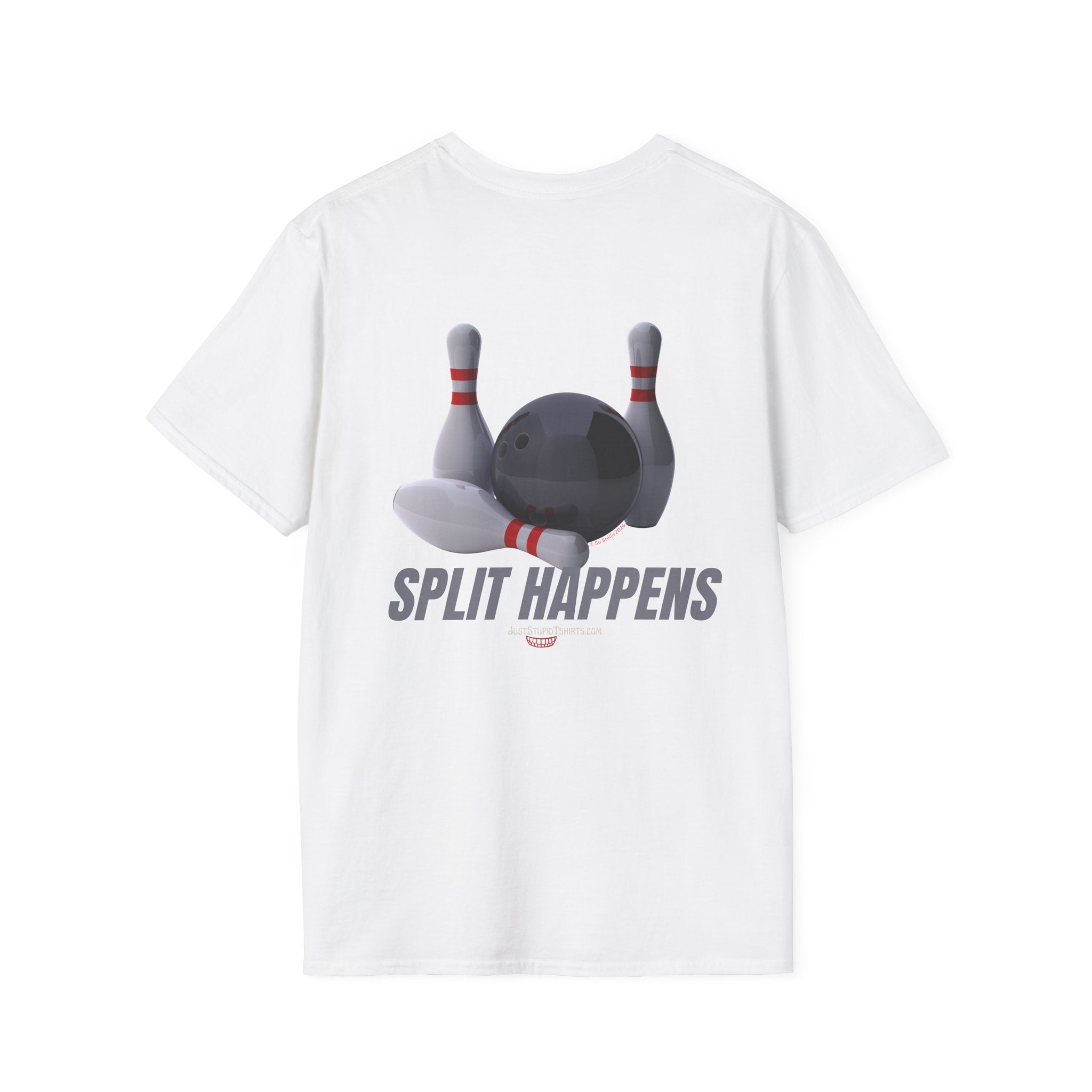 Split Happens Bowling T-Shirt —2 sided - Funny Bowling Shirt- bowling gear