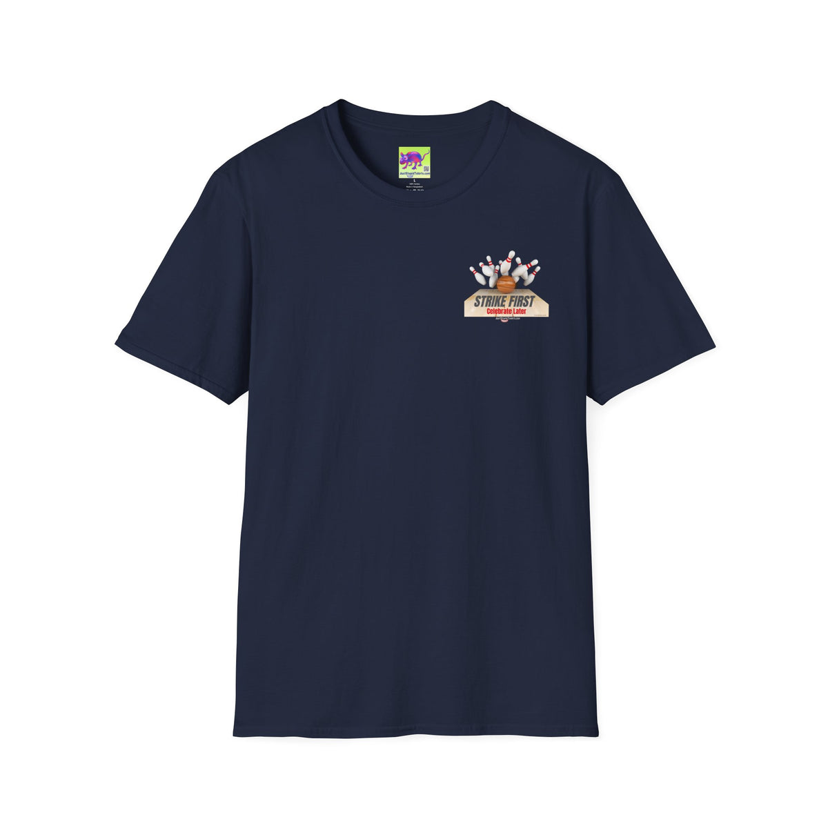 Strike First- Celebrate Later - Bowling Shirt for League Night- Bowling gift- Bowlers Tee