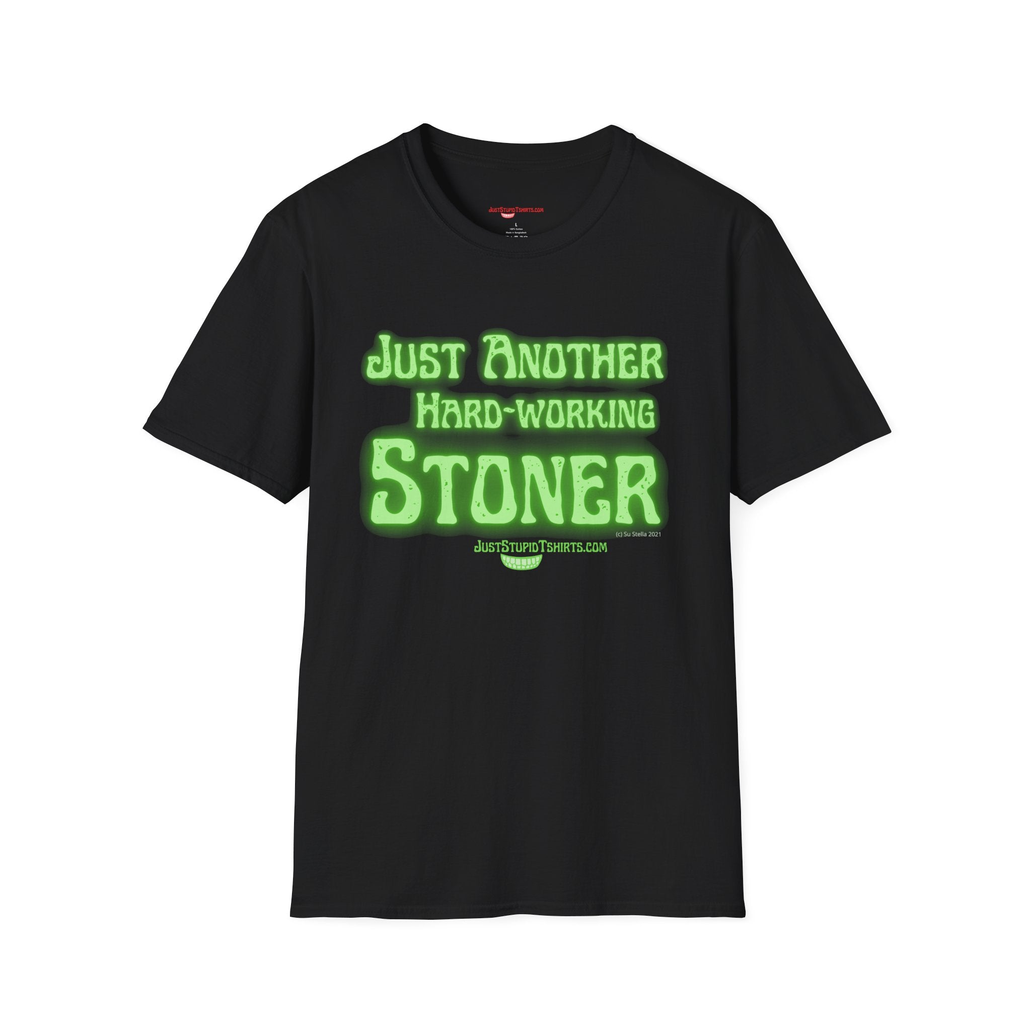 Just Another Hard-Working Stoner Tee – Funny Cannabis Graphic T-Shirt- weed t-shirt, ganja t-shirt, marijuana shirt