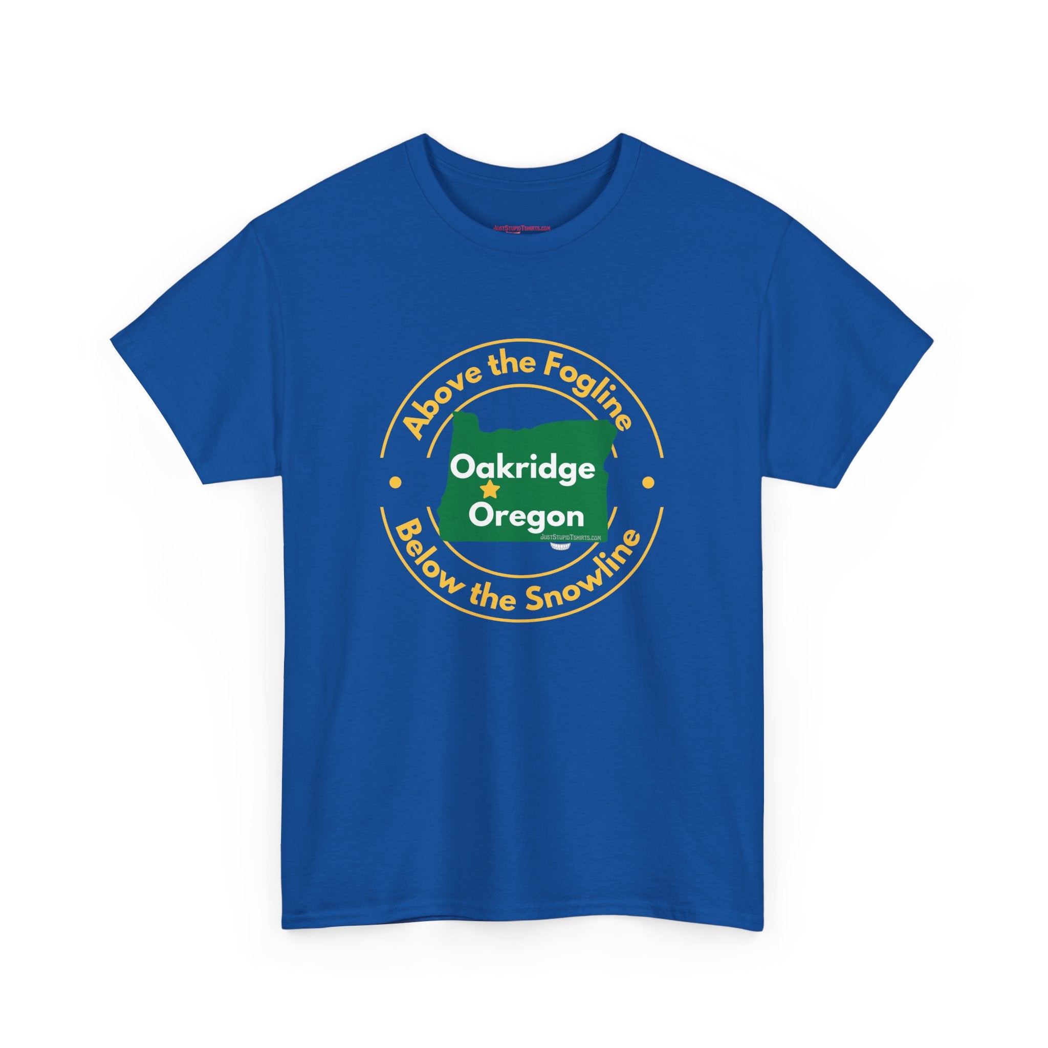 Oakridge Oregon Graphic Tee — "Above the Fogline, Below the Snowline"